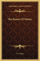 The Beauty Of Nature 1425331475 Book Cover