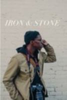 Iron & Stone 1367767822 Book Cover
