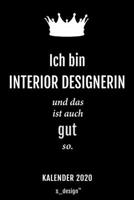 Kalender 2020 f�r Interior Designer / Interior Designerin: Wochenplaner / Tagebuch / Journal f�r das ganze Jahr: Platz f�r Notizen, Planung / Planungen / Planer, Erinnerungen und Spr�che 170816409X Book Cover