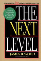 The Next Level Essential Strategies for Achieving Breakthrough Growth 0738201596 Book Cover