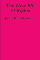 The New Bill of Rights 1329701372 Book Cover