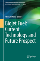 Biojet fuel: Current technology and future prospect (Clean Energy Production Technologies) 9819987822 Book Cover