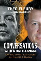 Conversations With a Rattlesnake: Raw and Honest Reflections on Healing and Trauma 177141071X Book Cover