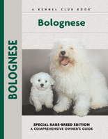 Bolognese (Kennel Club Books (Numbered)) (Kennel Club Books (Numbered)) 1593783507 Book Cover