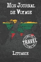 Mon Journal de Voyage Lituanie: 6x9 Carnet de voyage I Journal de voyage avec instructions, Checklists et Bucketlists, cadeau parfait pour votre s�jour � Lituanie et pour chaque voyageur. 1673927351 Book Cover