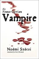 The Finno-Ugrian Vampire 0714531553 Book Cover