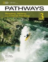Pathways Level 3a: Reading, Writing, and Critical Thinking: Split Edition 1285457056 Book Cover