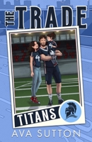 The Trade: A Secret Baby Football Romance (Gridiron Legacy) B0GT16K3Z7 Book Cover