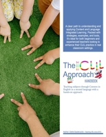 The CLIL Approach: Teaching subjects through English as a second language with a hands-on approach. B0FNDLKX7T Book Cover
