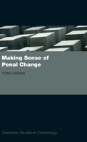 Making Sense of Penal Change 0199559783 Book Cover
