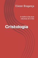 Cristologia: Doutrina de Jesus 172005603X Book Cover