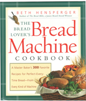The Bread Lover's Bread Machine Cookbook 155832156X Book Cover