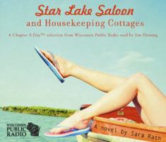 Star Lake Saloon and Housekeeping Cottages: A Novel (Library of American Fiction) 0299215245 Book Cover
