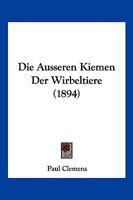 Die Äusseren Kiemen der Wirbeltiere 1279815639 Book Cover