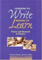 Learning To Write, Writing To Learn: Theory And Research In Practice 0872075761 Book Cover