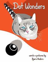 Dot Wonders 0984128913 Book Cover
