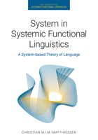 System in Systemic Functional Linguistics: A System-based Theory of Language 1781799016 Book Cover