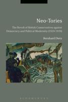 Neo-Tories: Britische Konservative Im Aufstand Gegen Demokratie Und Politische Moderne (1929 - 1939) 1472570022 Book Cover