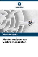 Musteranalyse von Verbrechensdaten (German Edition) 6209793371 Book Cover