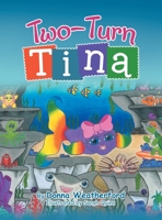 Two-Turn Tina 1489736719 Book Cover