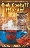 Chili Cookoff Murder (Dead and Breakfast Cozy Mysteries) B0CVF8X7FB Book Cover