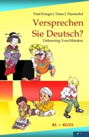 Versprechen Sie Deutsch?: Unlearning Your Mistakes 1986027457 Book Cover