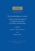 Interdisciplinary Century: Tensions and Convergences in Eighteen-Century Art, History and Literature 0729408582 Book Cover