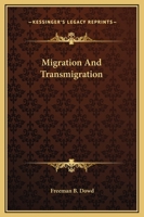 Migration And Transmigration 1425306993 Book Cover