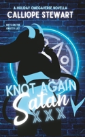Knot Again Satan: A Holiday Novella (Unholy Holidays) B0CPFZSCJS Book Cover