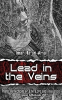 Lead in the Veins 1786453614 Book Cover