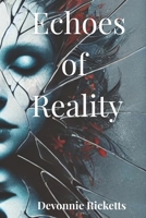 Echoes of Reality B0GYPRC9P1 Book Cover