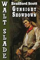 Gunsight Showdown: A Walt Slade Western 1479440310 Book Cover