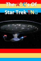 The ABC's of Star Trek TNG (Trek kids) 1698581343 Book Cover