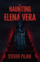 The Haunting of Elena Vera 1964398878 Book Cover