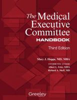 Medical Executive Committee Handbook 1578399610 Book Cover