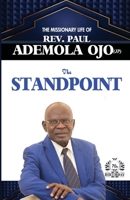 The StandPoint: The MIssionary Journey of Rev Paul Ademola Ojo B0CFZKZJ4J Book Cover