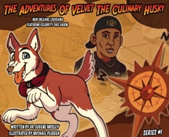 The Adventures of Velvet the Culinary Husky 1959101986 Book Cover