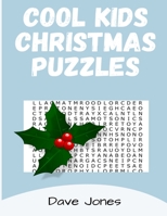 Cool Kids Christmas Puzzles: word search with clues for kids 1678317780 Book Cover