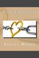 Lovebound 1936867486 Book Cover