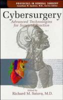 Cybersurgery: Advanced Technologies for Surgical Practice 0471158747 Book Cover