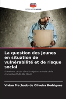 La question des jeunes en situation de vulnérabilité et de risque social (French Edition) 620822604X Book Cover