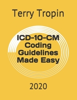 ICD-10-CM Coding Guidelines Made Easy: 2020 169272973X Book Cover