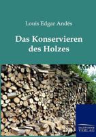 Das Konservieren Des Holzes 1142776484 Book Cover