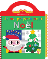 Apprendre Avec Scholastic: Touche Et Explore: Je Me Prépare Pour Noël 1039716350 Book Cover