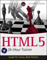 HTML5 24-Hour Trainer 0470647825 Book Cover