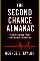 The Second Chance Almanac (The Father's Almanac Series) B0G6KV9TTB Book Cover