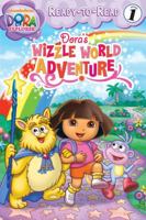 Dora's Wizzle World Adventure 1442403535 Book Cover