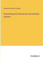 Entwickelung der Gesetze des menschlichen Verkehrs 3382027526 Book Cover