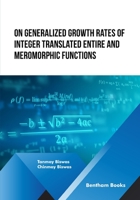 On Generalized Growth rates of Integer Translated Entire and Meromorphic Functions 9815123637 Book Cover