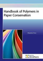 Handbook of Polymers in Paper Conservation 184735579X Book Cover